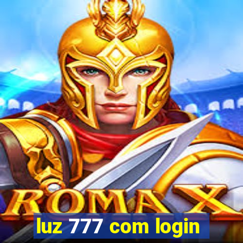 luz 777 com login